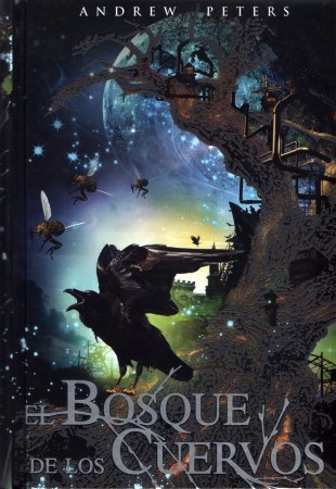 'El bosque de los cuervos'. Andrew Peters. Ed. Molino (RBA)
